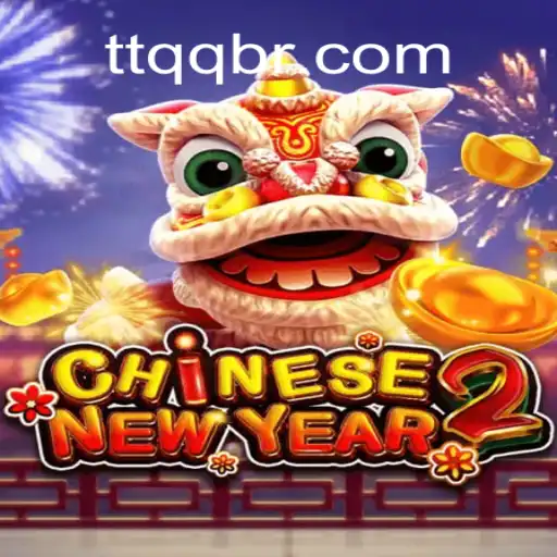 Unveiling the Excitement of CHINESENEWYEAR2: Your Guide to TTQQ Cassino Online Com Bônus No Brasil