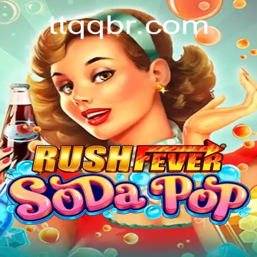 Discover the Excitement of RushFeverSodaPop and TTQQ Cassino Online com Bônus no Brasil